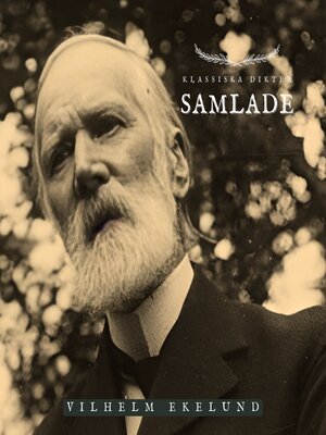 cover image of Samlade--Vilhelm Ekelund